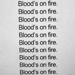 Blood's on Fire