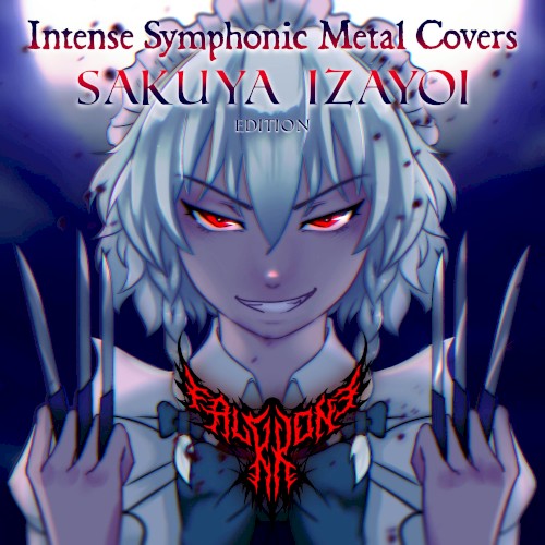 Intense Symphonic Metal Covers: Sakuya Izayoi Edition