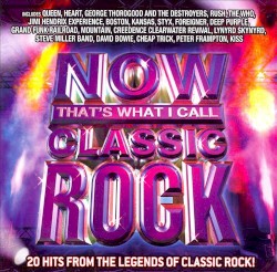 NOW That’s What I Call Classic Rock