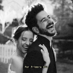Por primera vez
