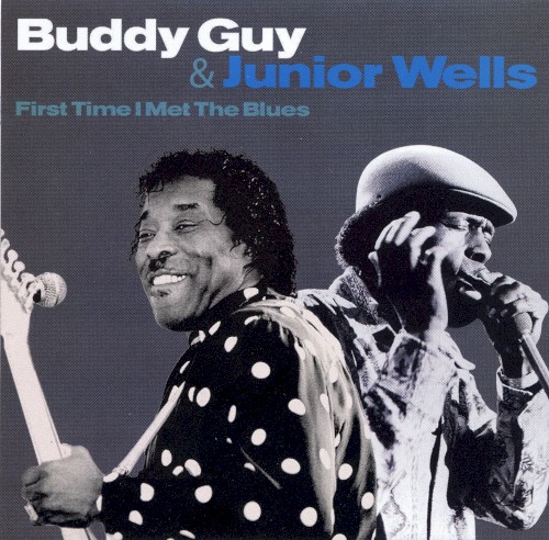 First Time I Met the Blues