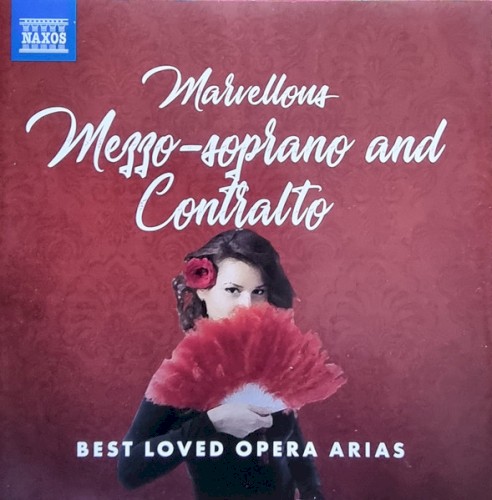 Marvellous Mezzo-Soprano and Contralto