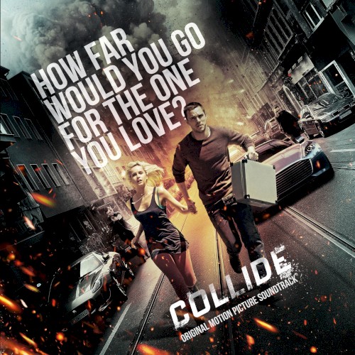 Collide: Original Motion Picture Soundtrack