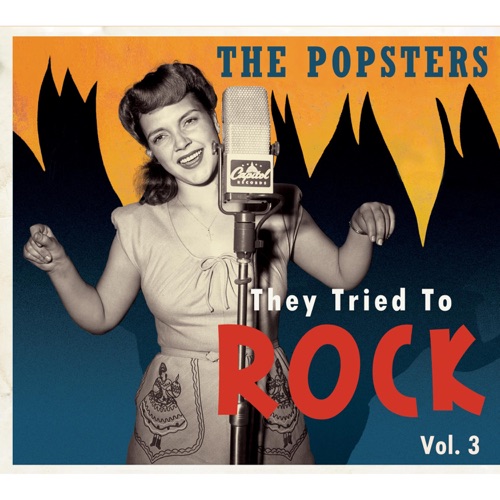 They Tried To Rock, Vol.3: The Popsters
