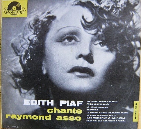 Édith Piaf chante Raymond Asso