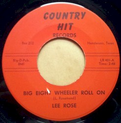 Big Eight Wheeler Roll On / You Fed Me Not