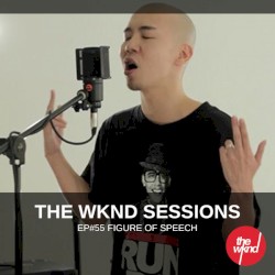 The Wknd Sessions Ep. 55: Figure of Speech