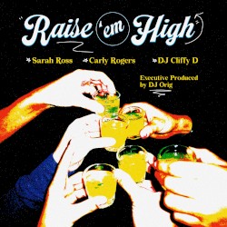Raise 'em High