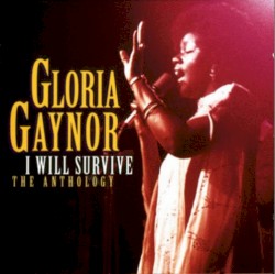 I Will Survive: The Anthology