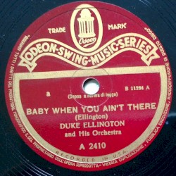 Baby When You Ain't There / Chant of the Weed