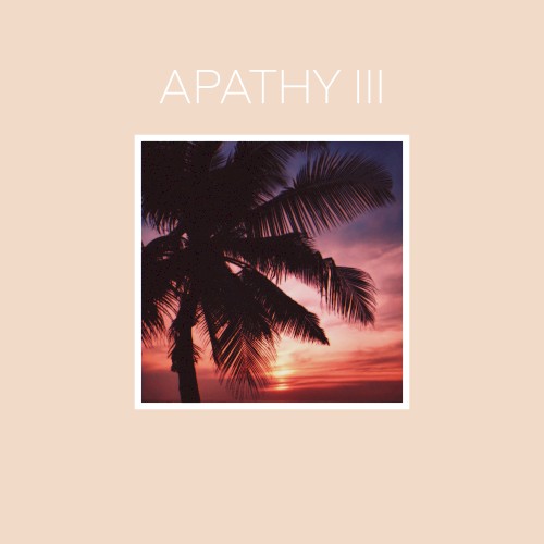 Apathy III
