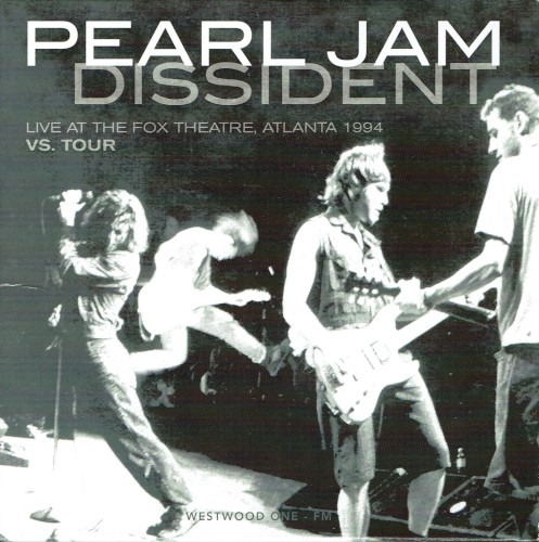 Dissident: Live At The Fox Theatre, Atlanta 1994 Vs. Tour