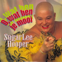 O, wat ben je mooi