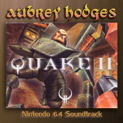 Quake 2 – Nintendo 64: Official Soundtrack
