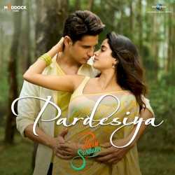 Pardesiya (From "Param Sundari")