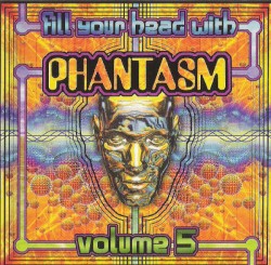Fill Your Head With Phantasm, Volume 5