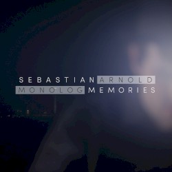 Monolog Memories