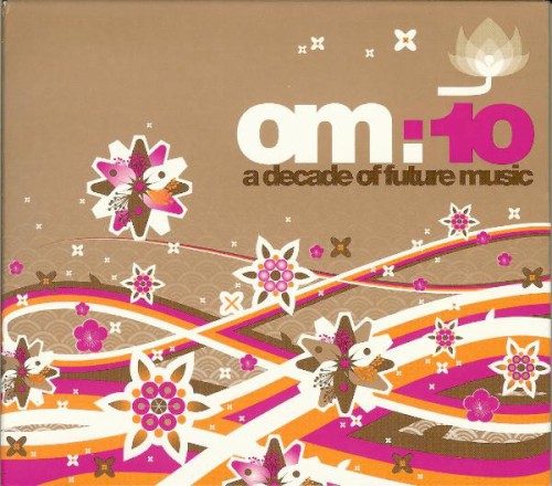 OM:10 A Decade of Future Music