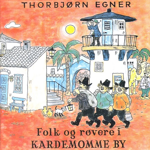 Folk Og Røvere I Kardemomme By