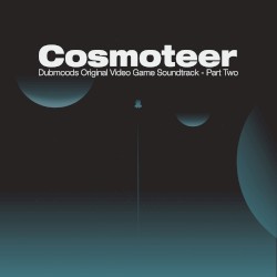 Cosmoteer Original Video Game Soundtrack Part Two