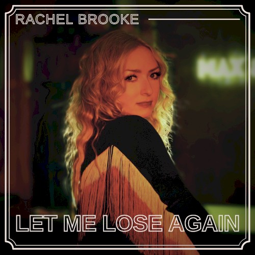 Let Me Lose Again