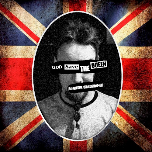God Save the Queen (Metal Version)