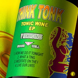 Tonic Wine EP