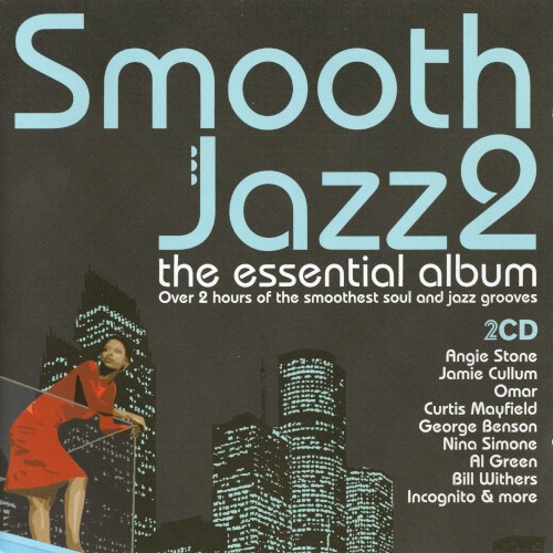 Smooth Jazz 2: The Essential Album