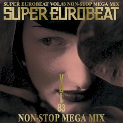 Super Eurobeat, Volume 83: Non-Stop Mega Mix