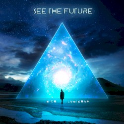 See the Future