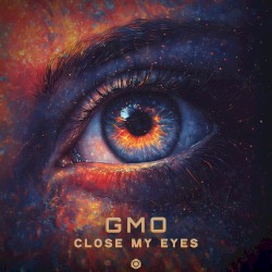 Close My Eyes