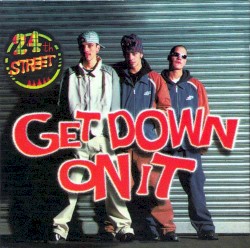 Get Down on It