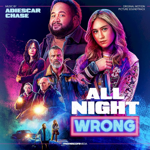 All Night Wrong (Original Motion Picture Soundtrack)