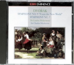 Symphony no. 9 “From the New World” / Symphony no. 7