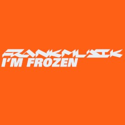 I’m Frozen