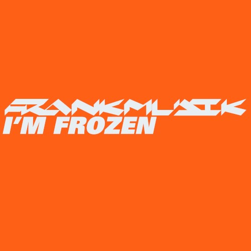 I’m Frozen
