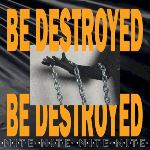 Be Destroyed