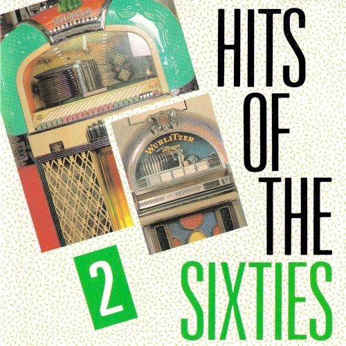 Hits of the Sixties 2