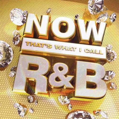 NOW That’s What I Call R&B