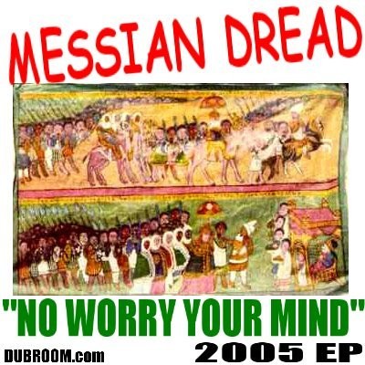 No Worry Your Mind