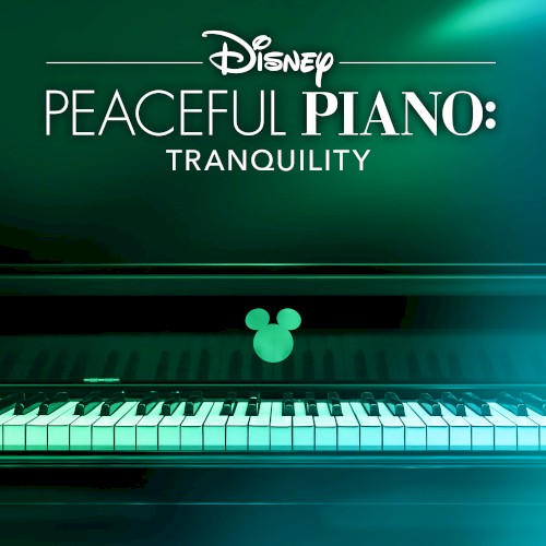 Disney Peaceful Piano: Tranquility