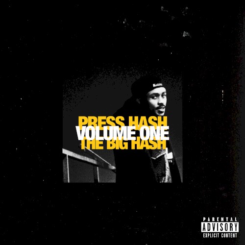 PRESS HASH: VOLUME ONE