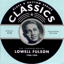Blues & Rhythm Series: The Chronological Lowell Fulson 1948-1949