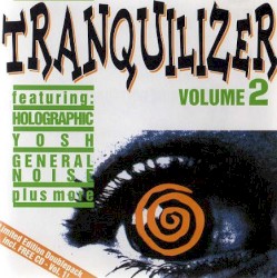Tranquilizer Volume 2
