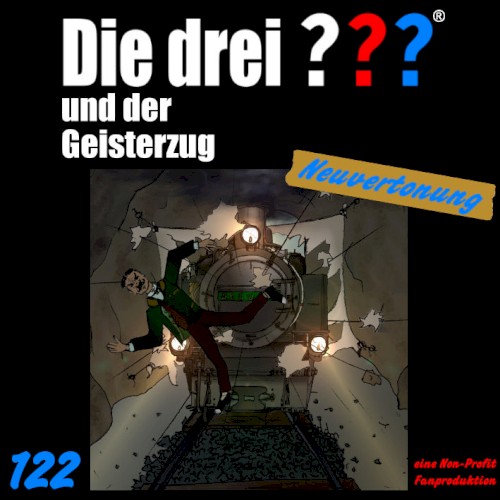 Die drei ??? 122: und der Geisterzug