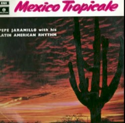 Mexico Tropicale
