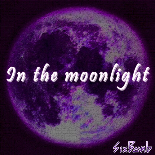 In the Moonlight