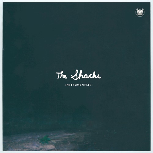 The Shacks EP (Instrumentals)