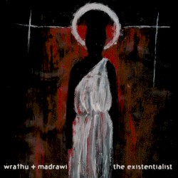 The Existentialist