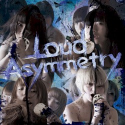 Loud Asymmetry